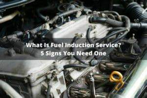 whats a fuel induction service